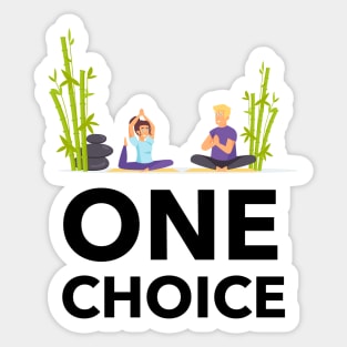 One Choice Sticker